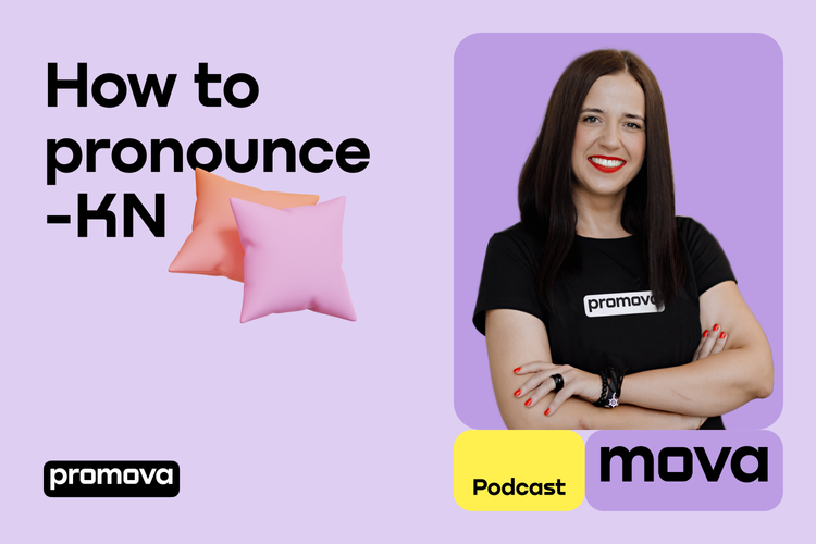 Podcast. Episode 1. How to pronounce -KN